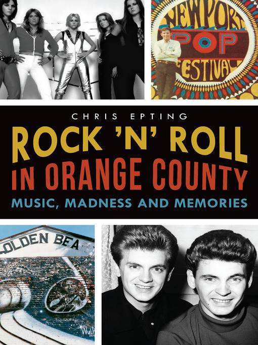 Title details for Rock 'n' Roll in Orange County by Chris Epting - Available